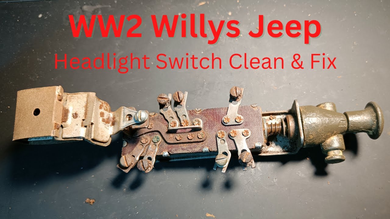 WW2 Willys MB Jeep - Headlight Switch Clean & Fix?