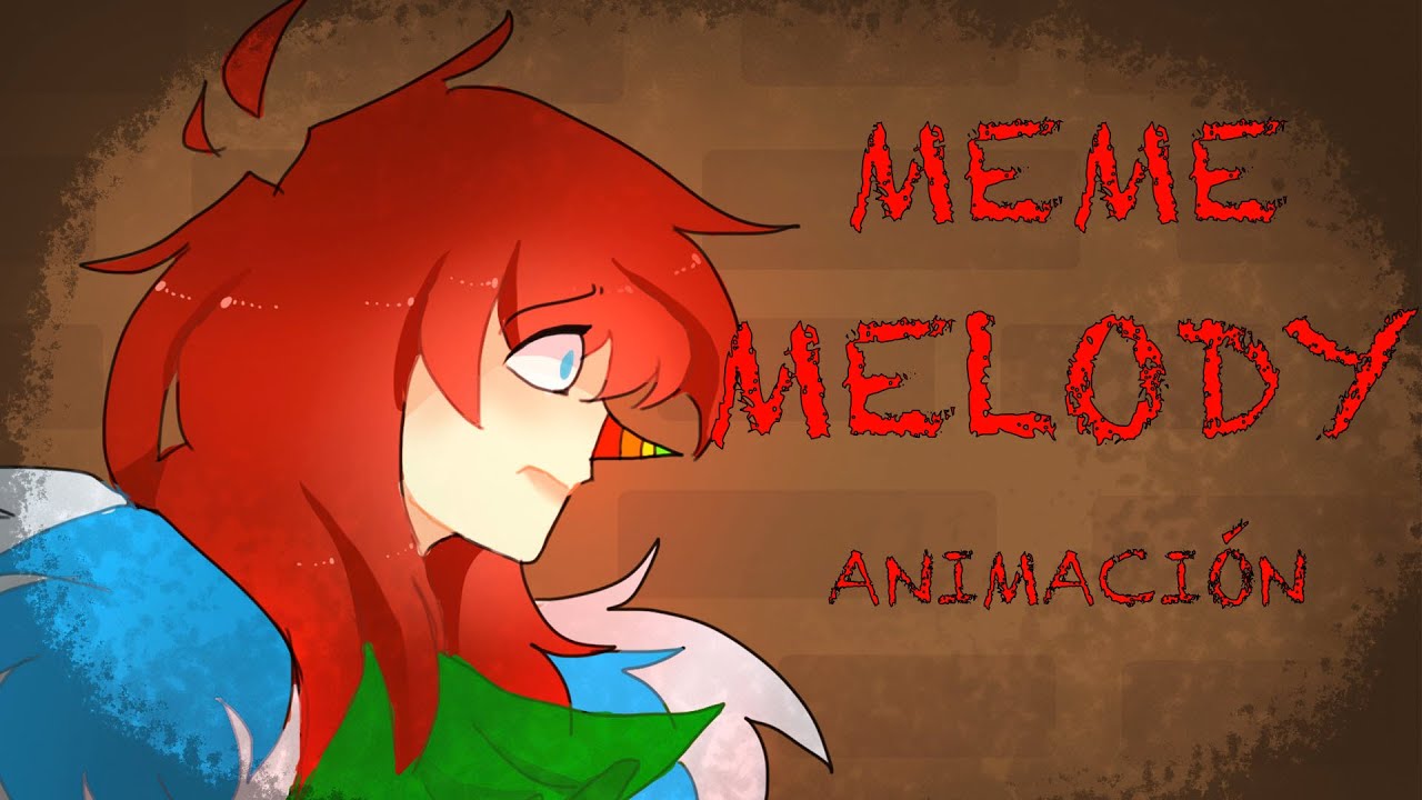 MELODY || LAUGHINGJACK  || CREEPYPASTA REMAKE MEME