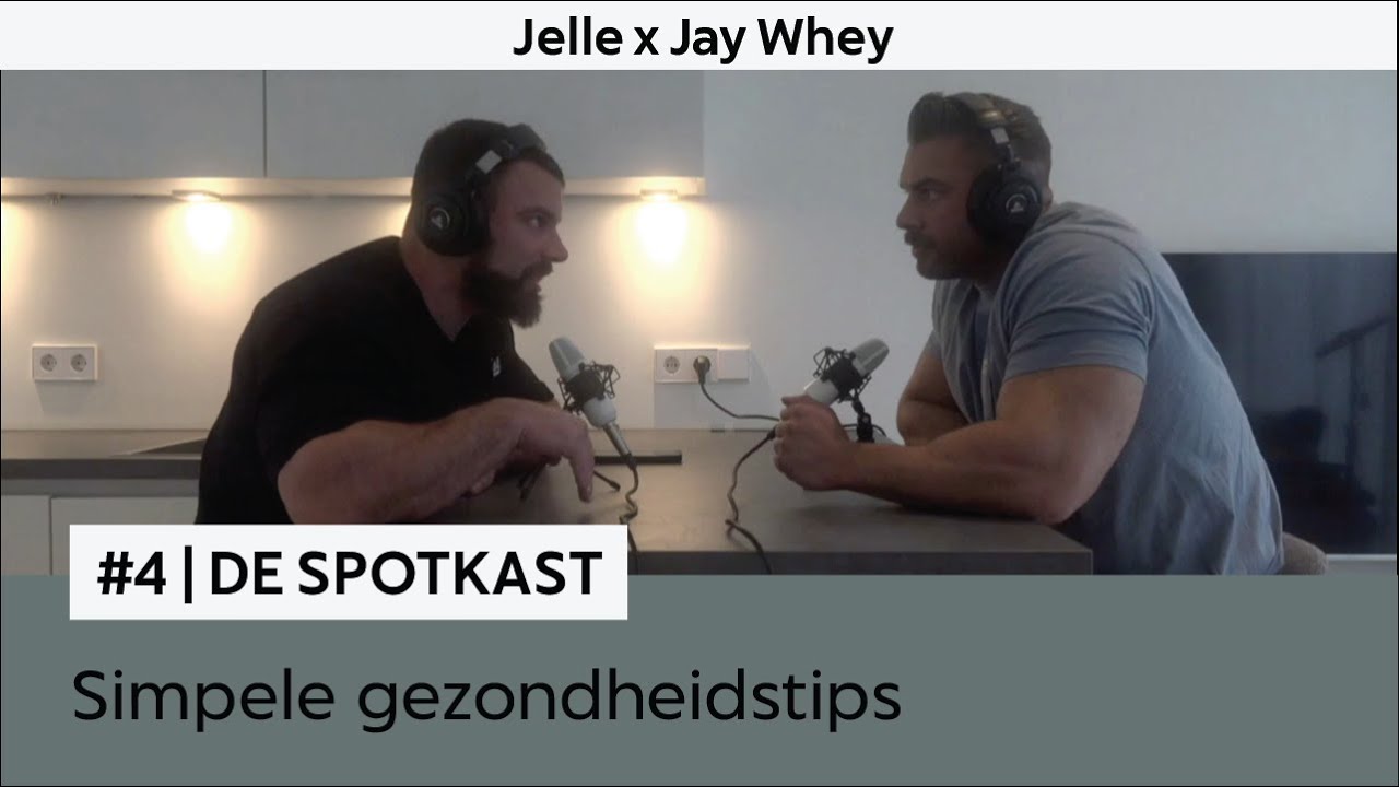 #4 Simpele gezondheidstips | De SpotKast