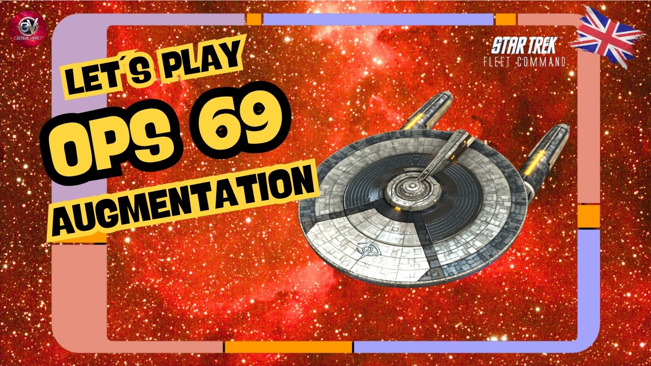 OPS 69 - Улучшение | Let's Play Star Trek Fleet Command (STFC) | Внешний вид STFC