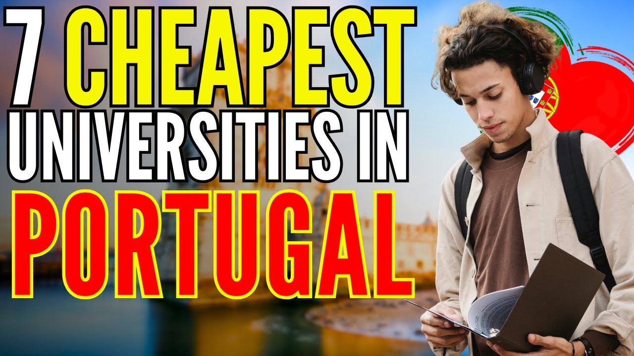 7 Cheapest Universities in Portugal for International Students - Study in Portugal
