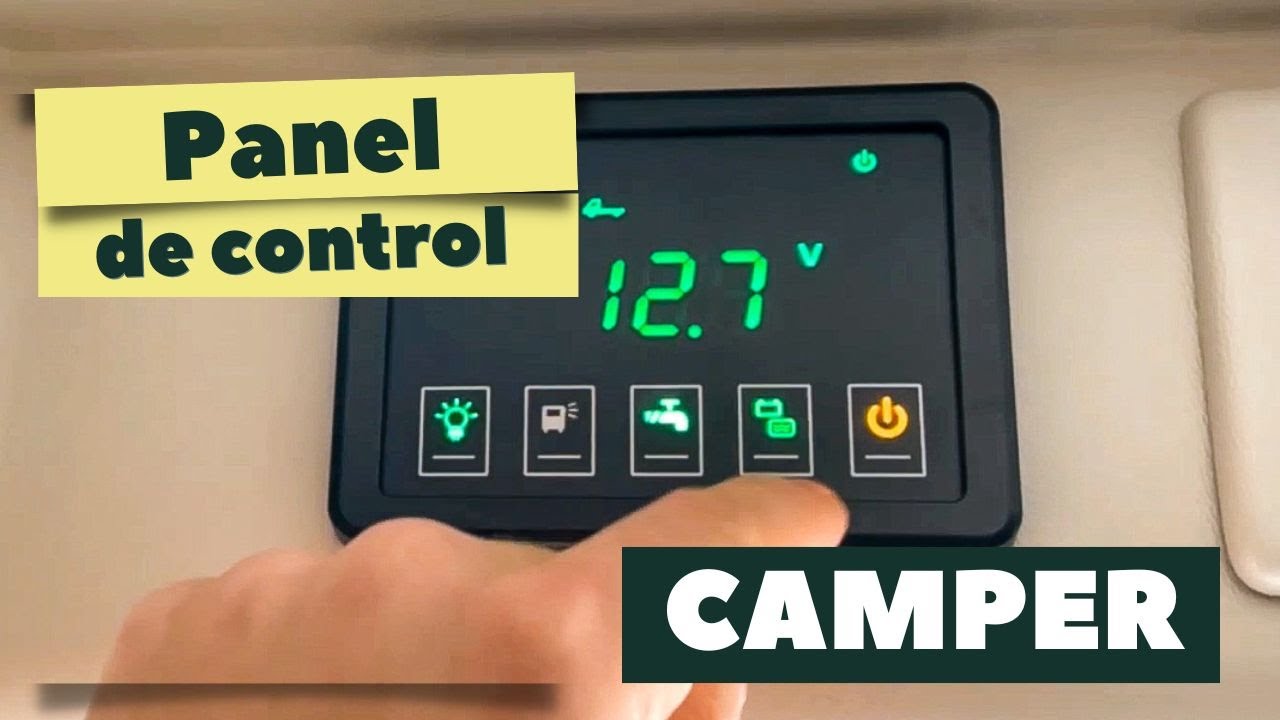 PANEL DE CONTROL FURGONETA CAMPER - Funcionamiento y funciones