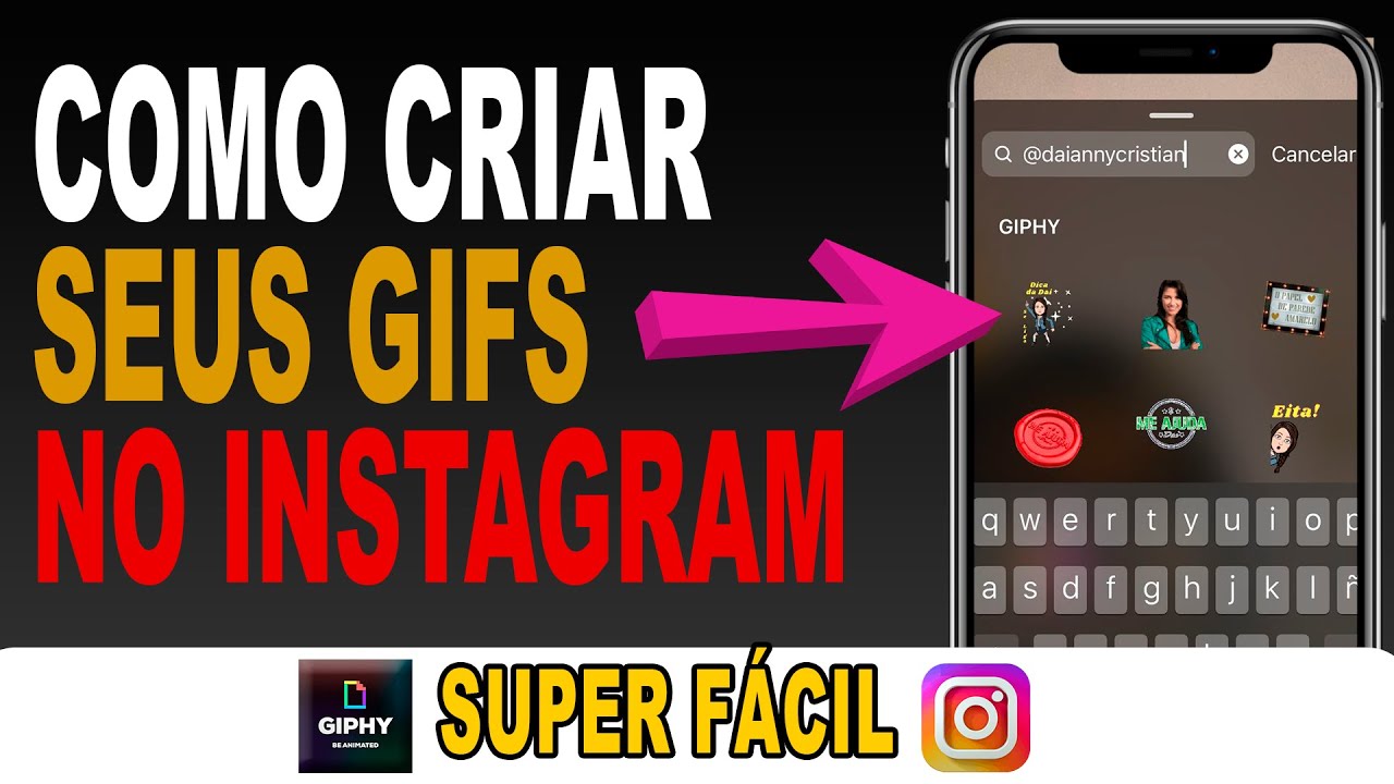 COMO CRIAR GIFS PERSONALIZADOS NO INSTAGRAM - TUTORIAL