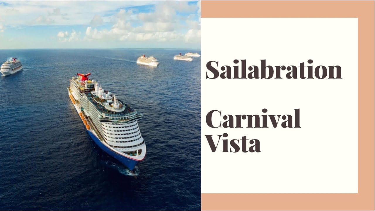 Sailabration and Fun Ship Meet Up | Carnival Vista (2022)