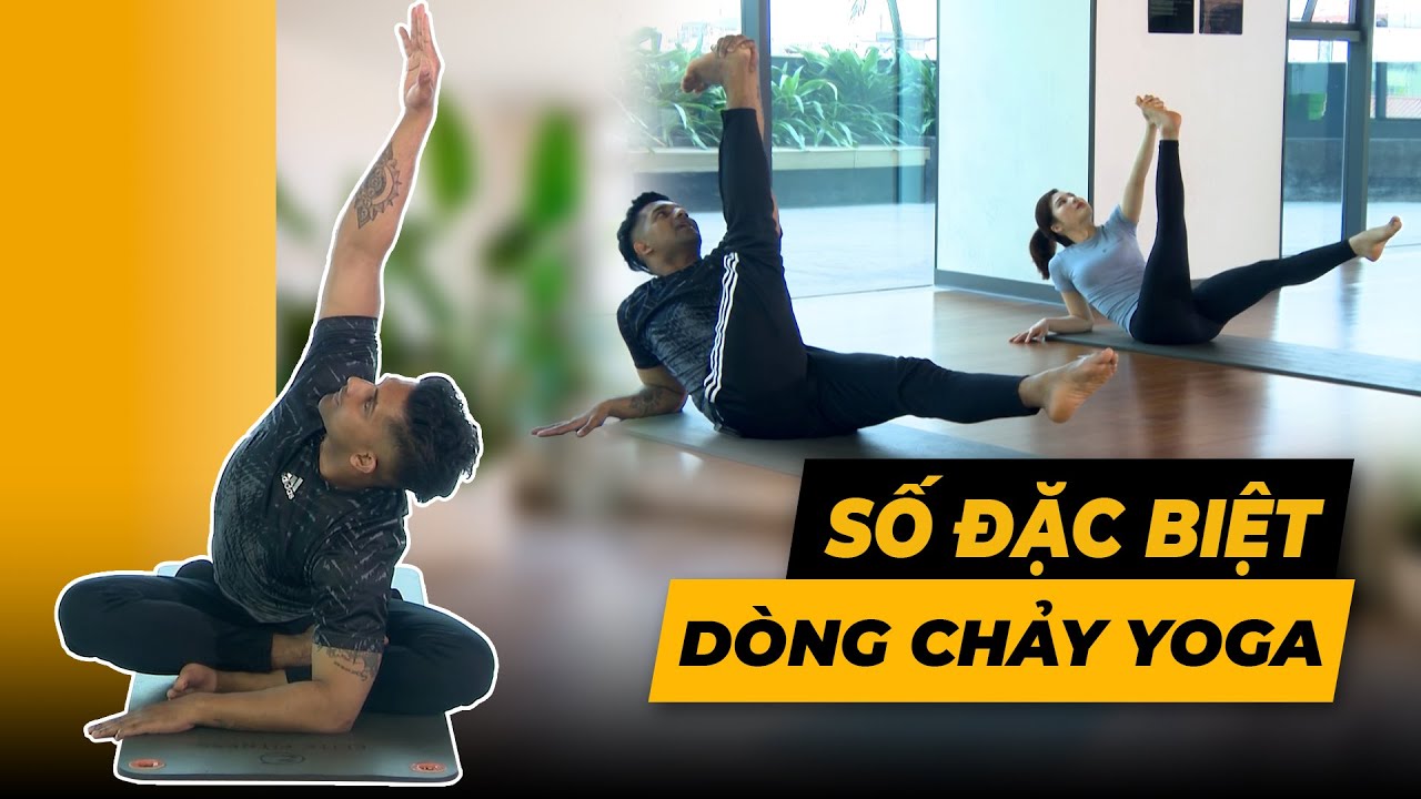 Số Đặc Biệt: 40 phút với dòng chảy Yoga tổng hợp | HLV Raja Gupta