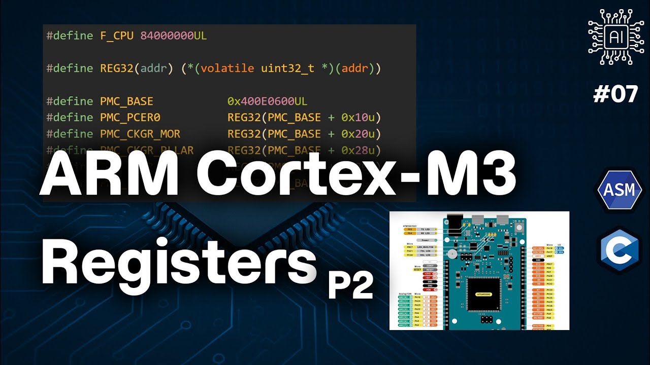 Bare-Metal Embedded Systems (AVR & ARM) in C & Assembly – Arm Cortex-M3  Registers and Addresses p2