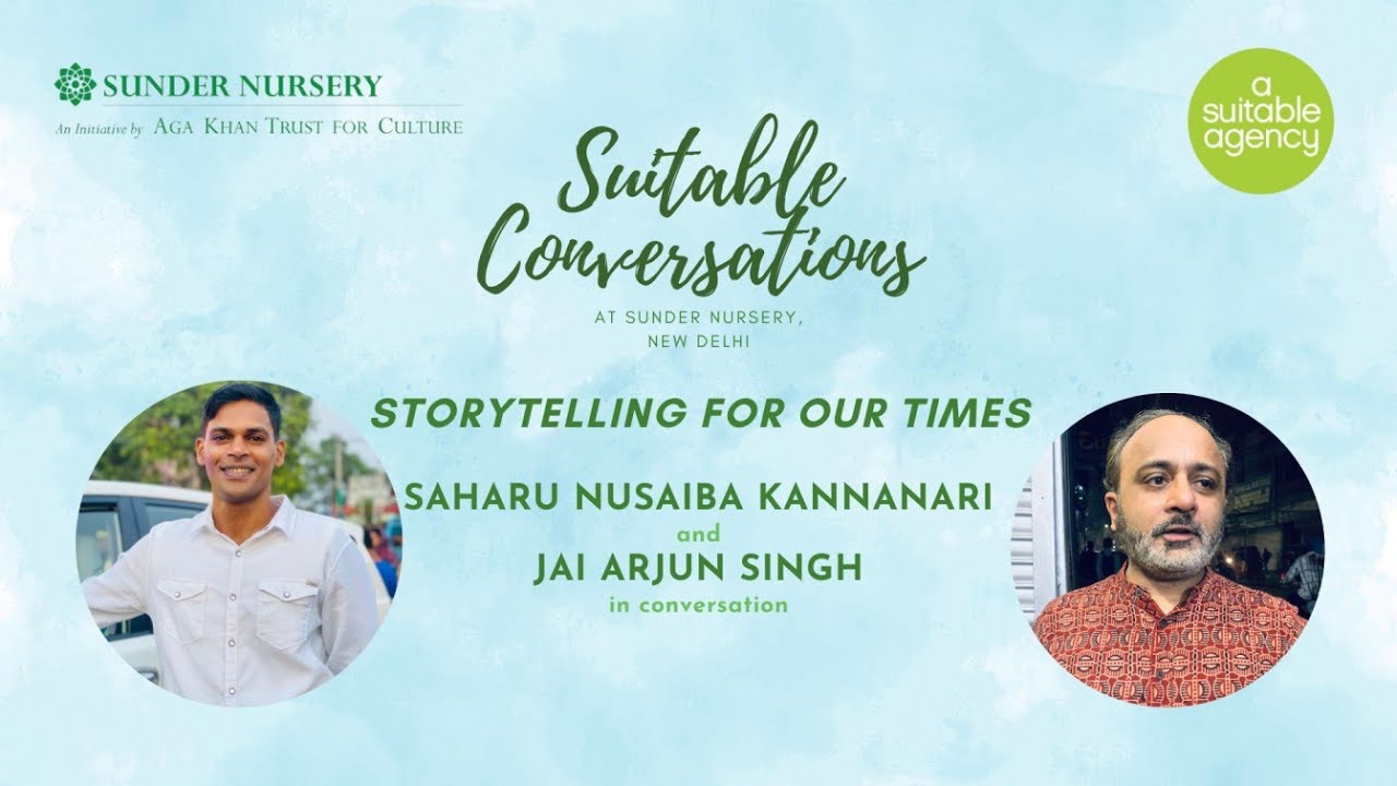 Suitable Conversations S4E1: Saharu Nusaiba Kannanari & Jai Arjun Singh | Storytelling for our Times