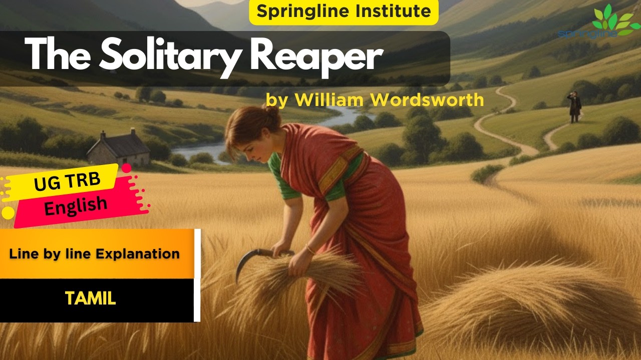 The Solitary Reaper  by William Wordsworth | Text Line Explanation in Tamil | #ugtrbenglish