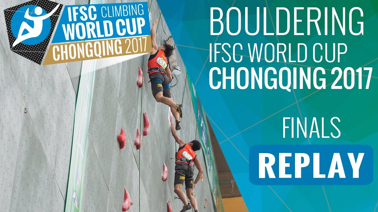 IFSC Climbing World Cup Chongqing 2017 - Bouldering - Finals - Men/Women