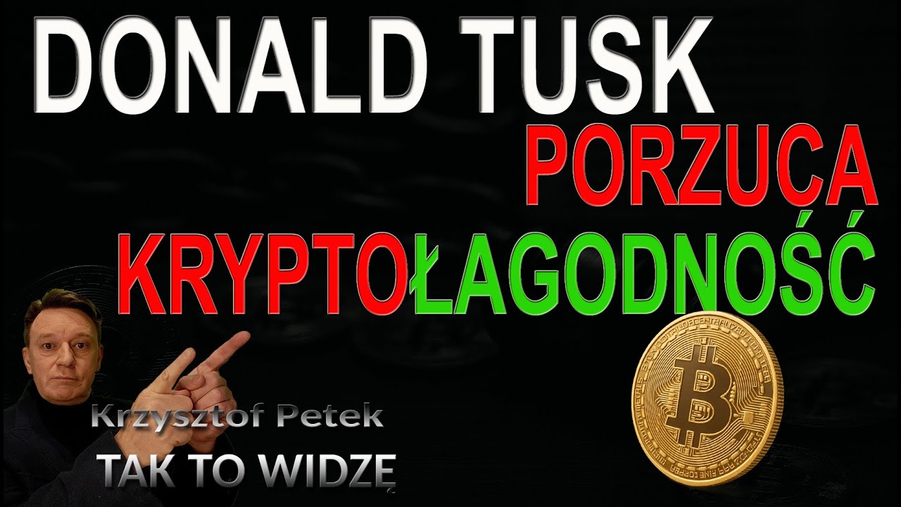 Donald Tusk porzuca kryptoŁAGODNOŚĆ