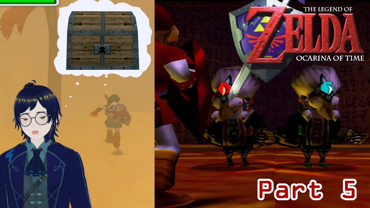 LoZ; Ocarina of Time (part 5). Through fire or wind or frozen water, treasure will be mine~