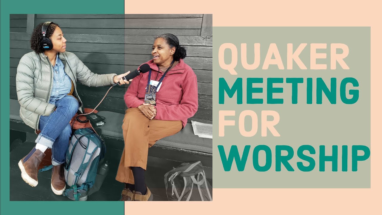 Quaker Meeting for Worship