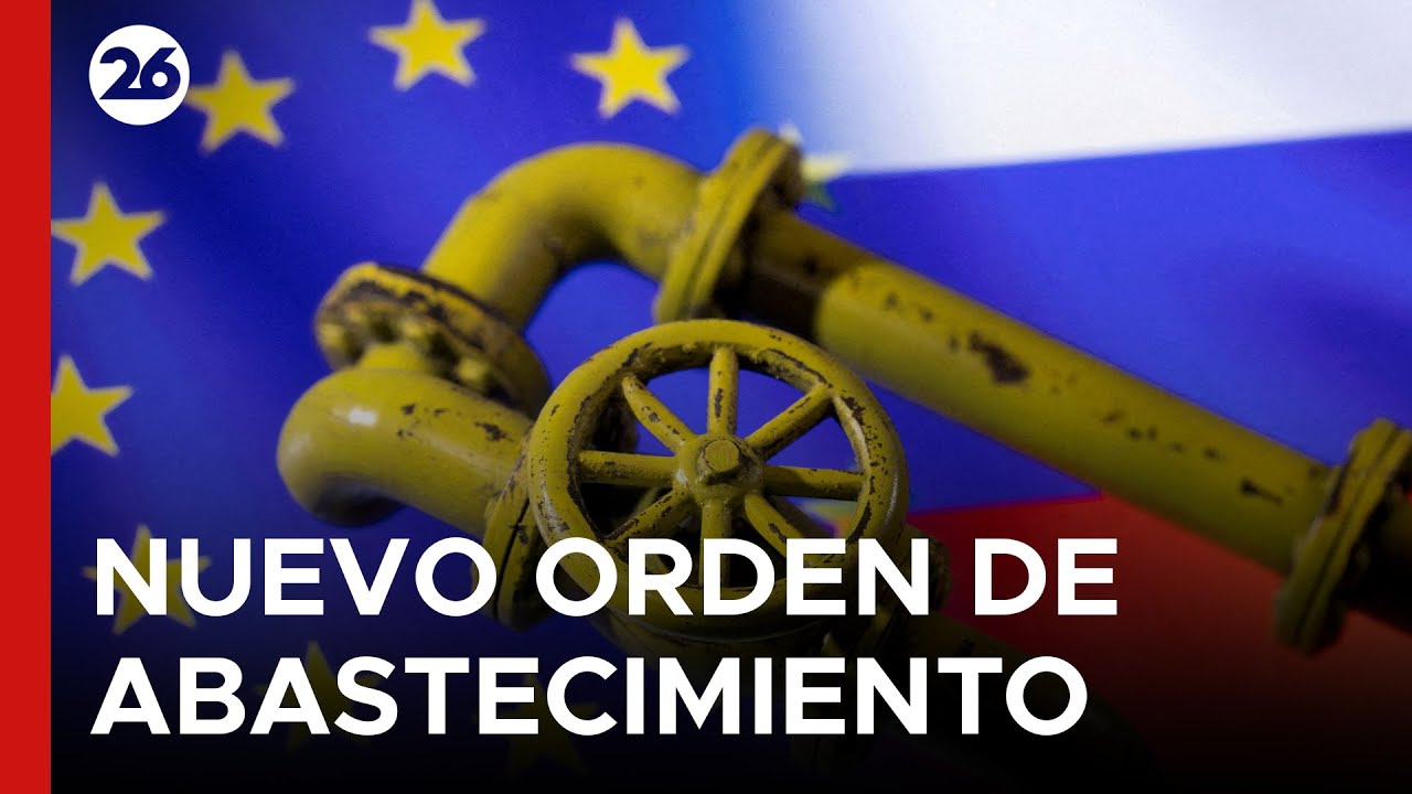 🇪🇺🇷🇺 ENERGÍA | La Unión Europea acuerda eliminar totalmente las importaciones de gas ruso para 2027