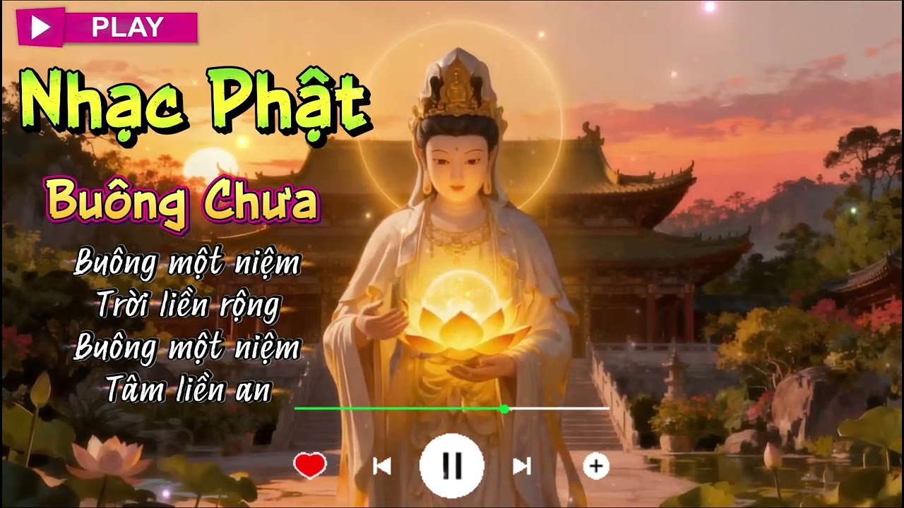 Buông Chưa? – Nhạc Phật Thiền Tụng Uy Nghiêm | Nghe Là Nhẹ Tâm