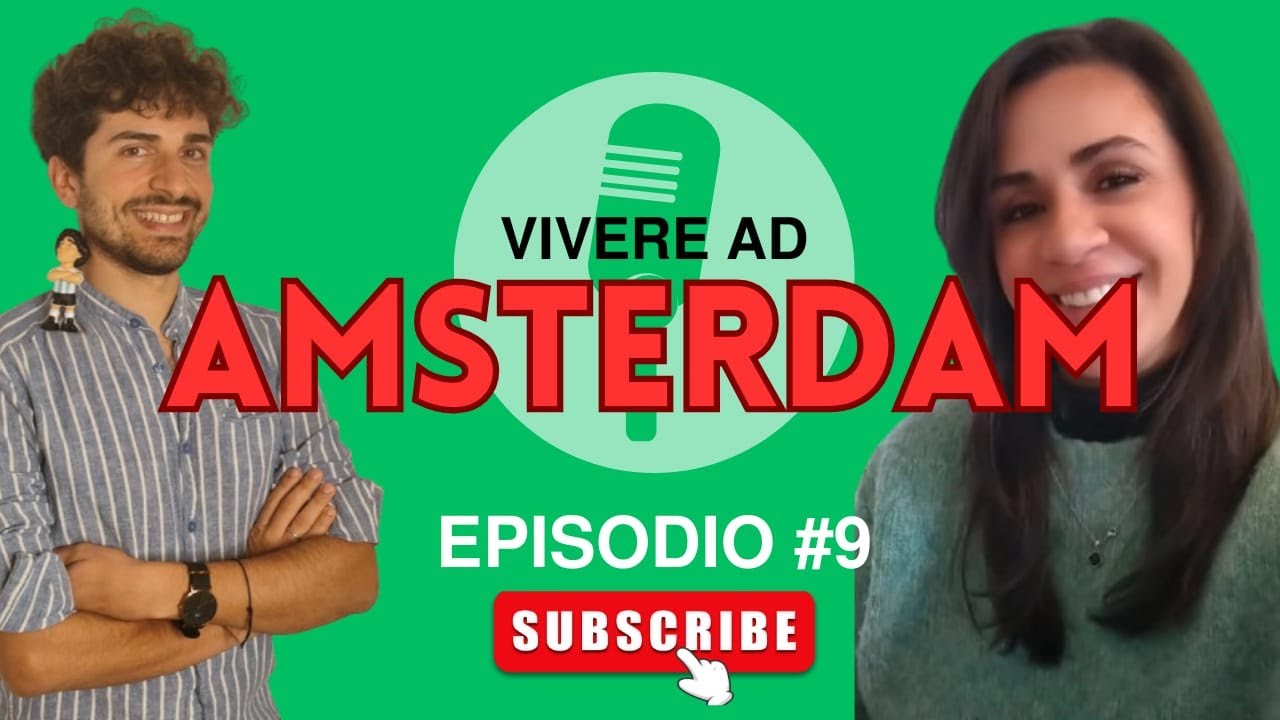 Rosaria, Italiana ad Amsterdam: Vita e consigli per vivere in Olanda