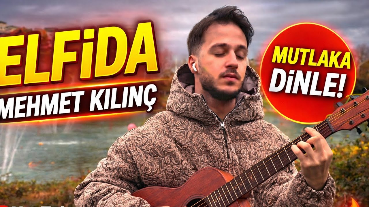 ELFİDA – Mehmet Kılınç | Bu Yorum Kalbinize Dokunacak!
