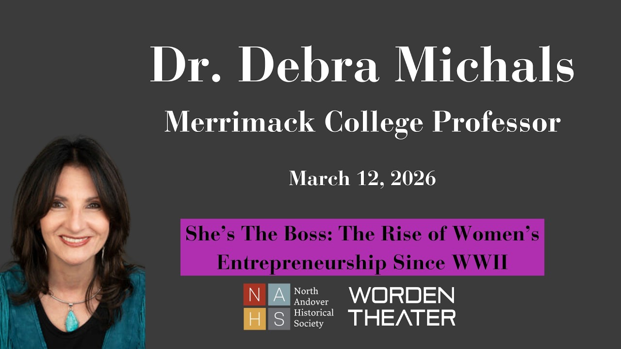 She's The Boss: The Rise of Women’s Entrepreneurship Since WWII - Dr. Debra Michals