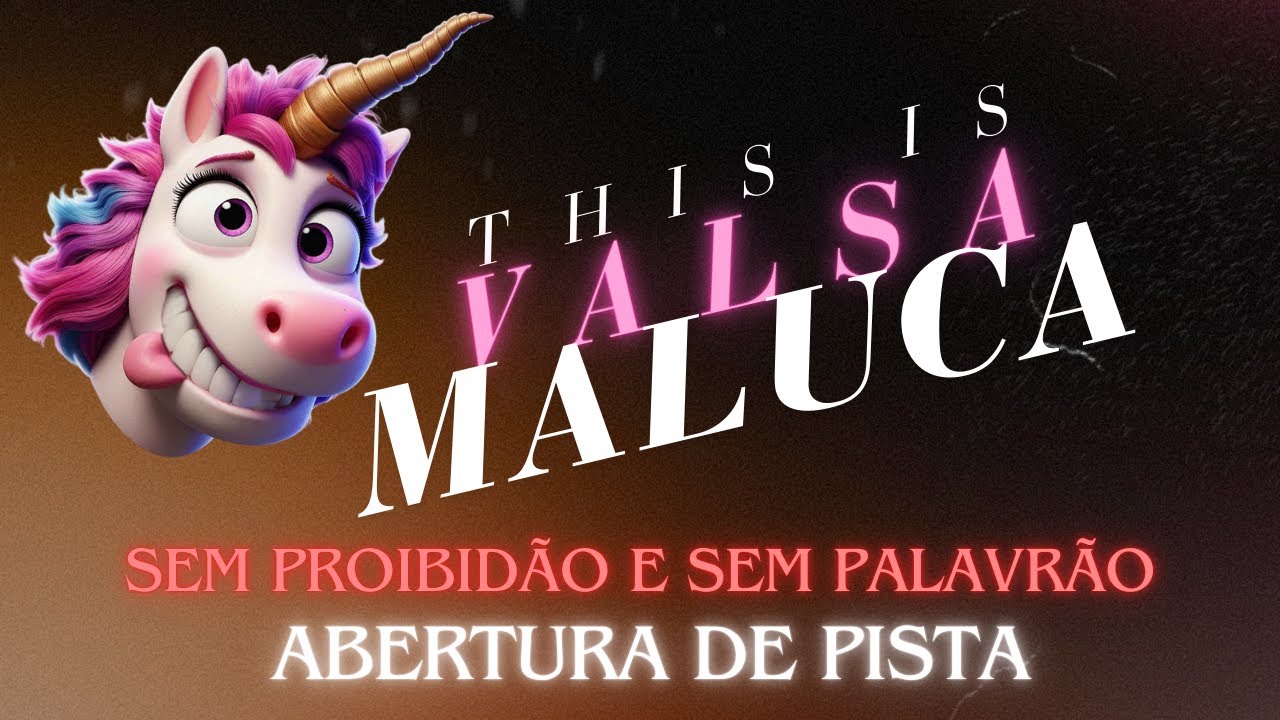 VALSA MALUCA - AS MELHORES PARA DEBUTANTES - 2024 (SEM PALAVRÃO)