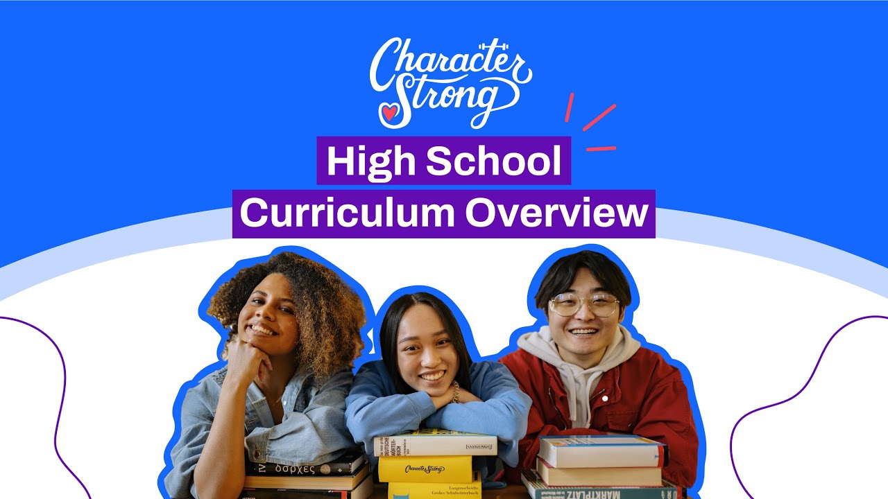 CharacterStrong High School Curriculum Overview