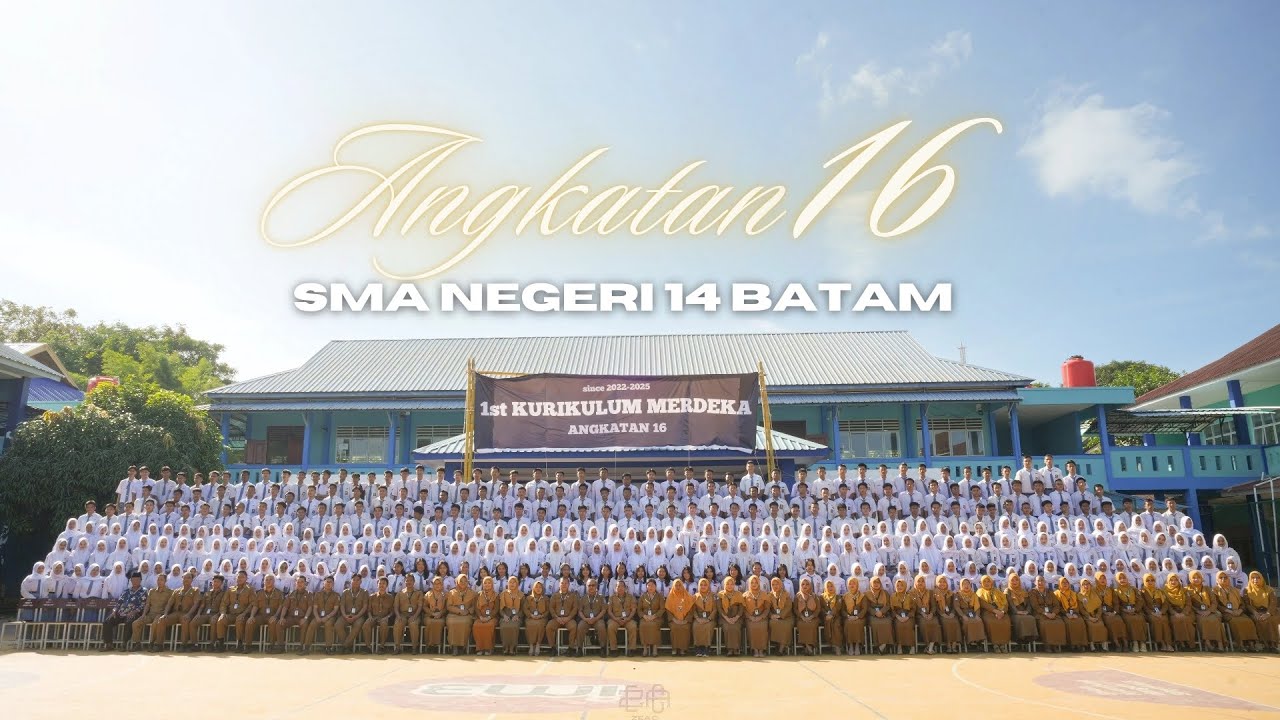 VIDEO ANGKATAN SMA NEGERI 14 BATAM | ANGKATAN 16