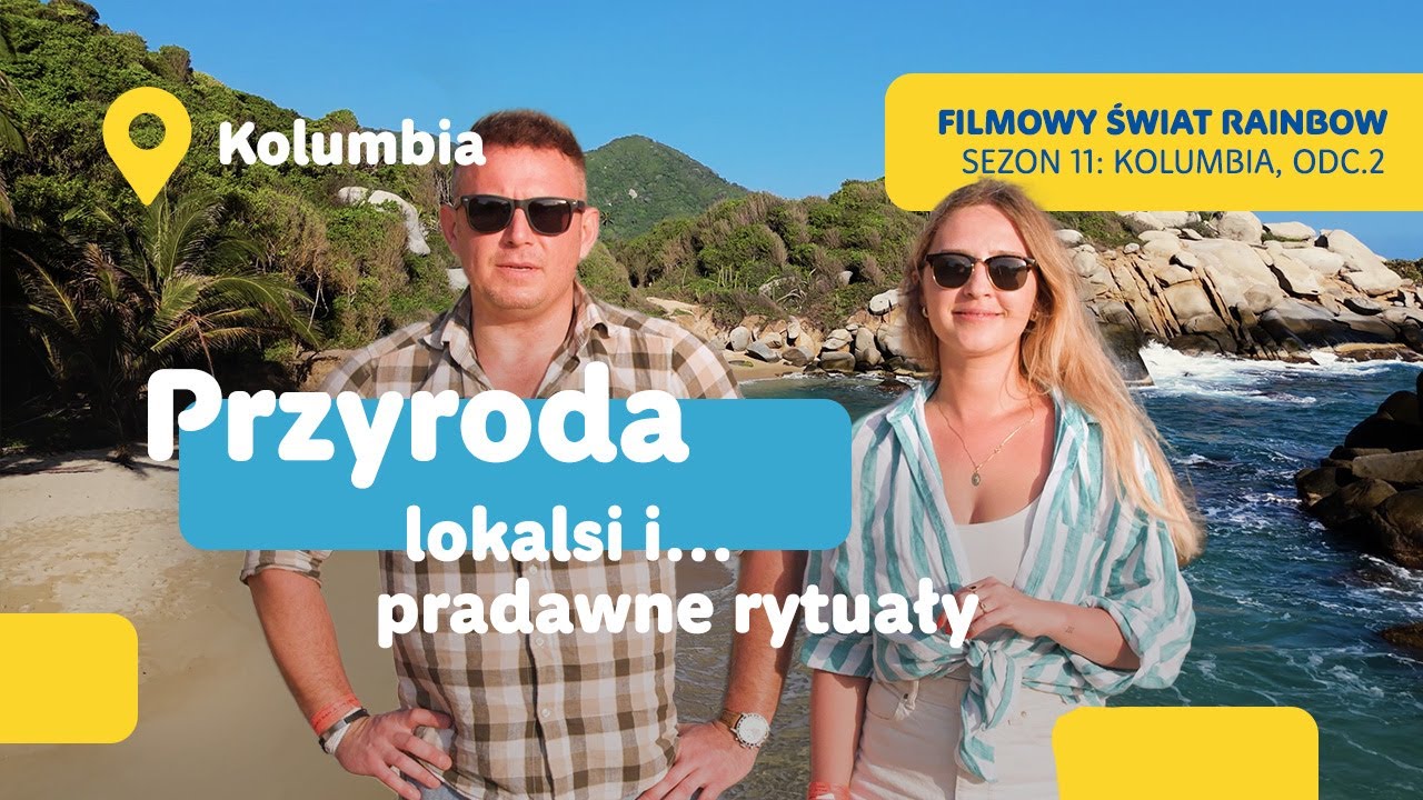 Filmowy Świat Rainbow - Park Tayrona to absolutny must have na liście podróżniczych marzeń!!!