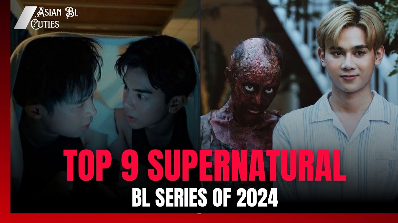 Top 9 Supernatural BL Series of 2024