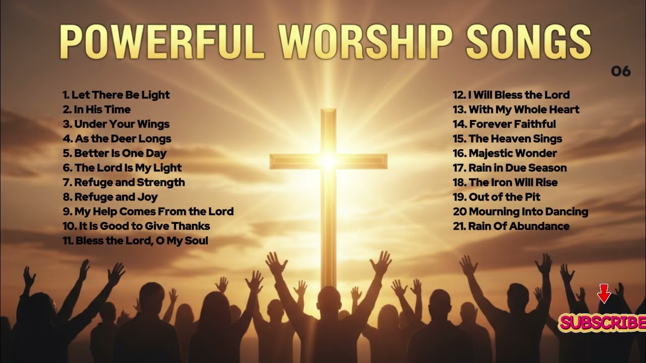 POWERFUL WORSHIP SONGS|CHRISTIAN PRAISE AND WORSHIP 2025 06