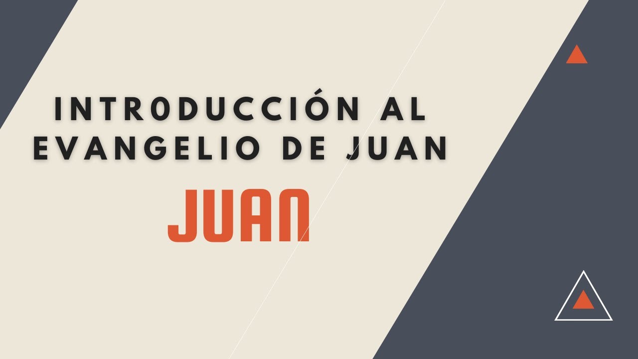 𝗜𝗡𝗧𝗥𝗢𝗗𝗨𝗖𝗖𝗜𝗢́𝗡 𝗔𝗟 𝗘𝗩𝗔𝗡𝗚𝗘𝗟𝗜𝗢 𝗗𝗘 𝗝𝗨𝗔𝗡