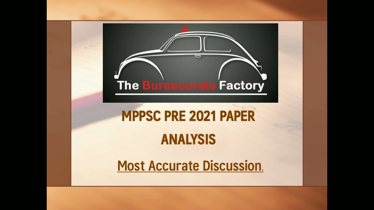 MPPSC PRE 2021 PAPER ANALYSIS by Rahul Dubey || MOST ACCURATE DISCUSSION || PART 1 ||