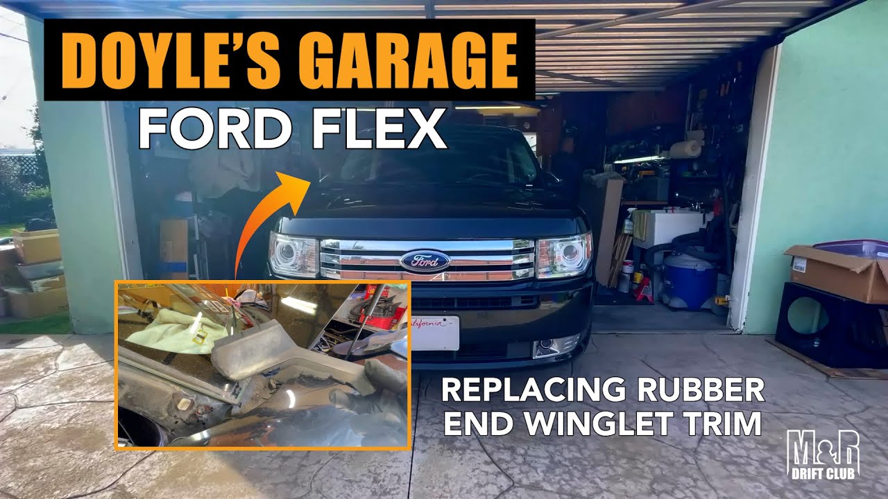 2011 Ford Flex Windshield Molding and Cowl End Replacement | DOYLE'S GARAGE FLEX FILES