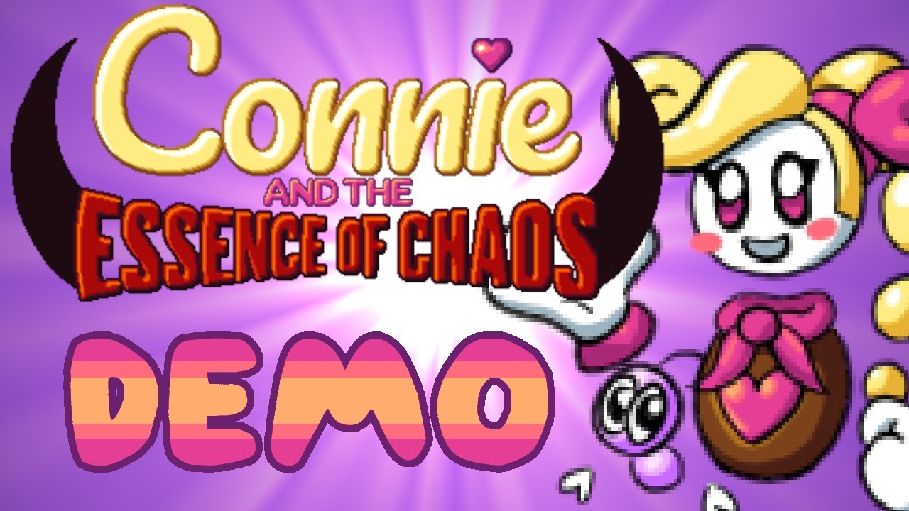 Connie and the Essence of Chaos DEMO OUT NOW!!!