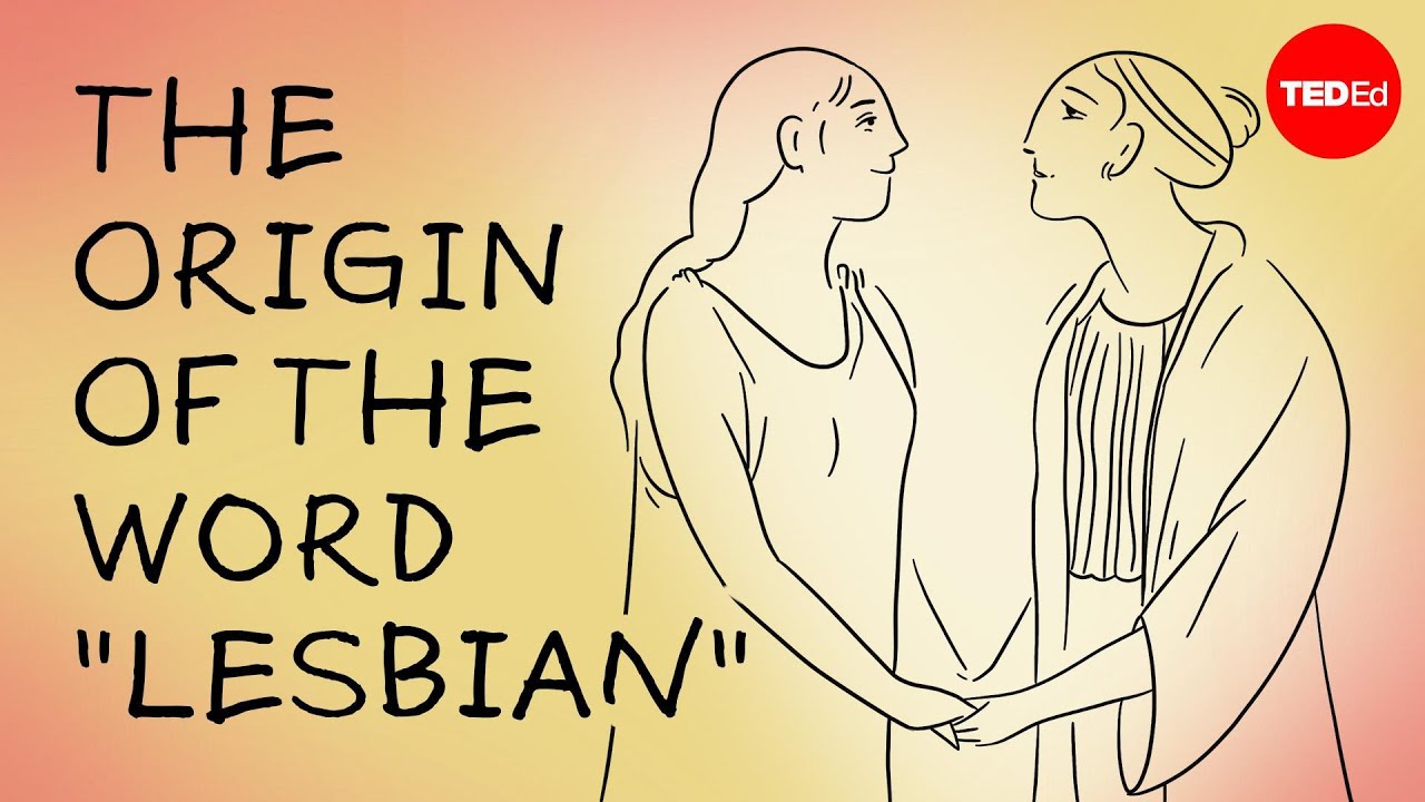 The surprising origins of the word “lesbian” - Diane J. Rayor