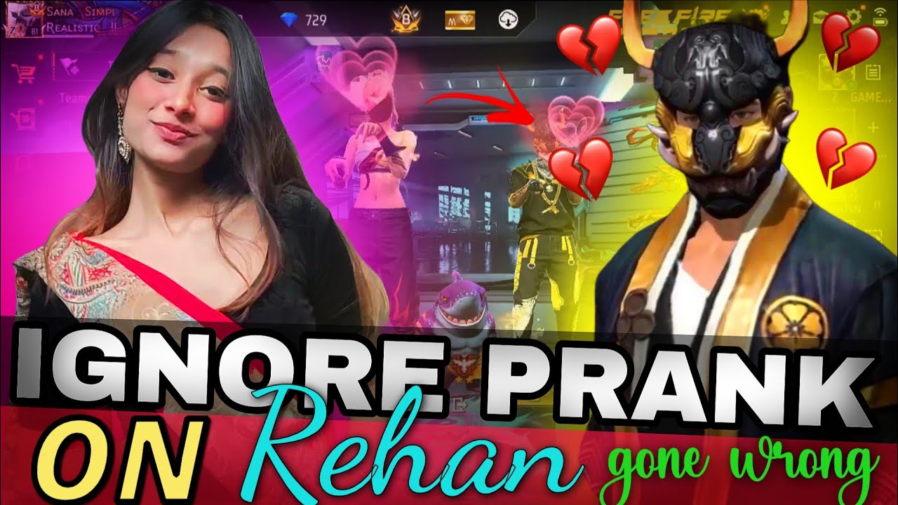 IGNORING MY FRIEND REHAN 😬❤️ | PRANK GONE WRONG 😭 | FREE FIRE 