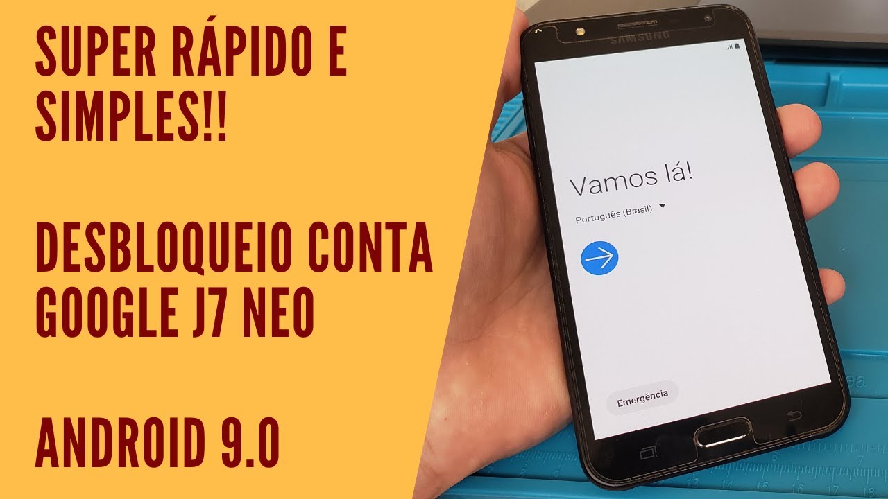 RESOLVIDO!! J7 Neo - Como Remover bloqueio de Conta Google | Android 9 | 2020 | Menos de 5 minutos..