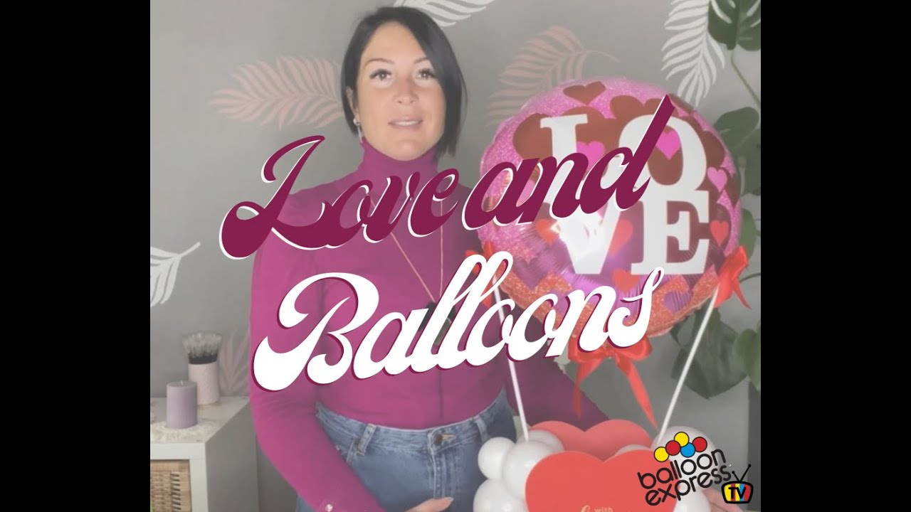 LOVE AND BALLOONS con Melania Moroni CBA - Puntata 34 Balloon Express TV