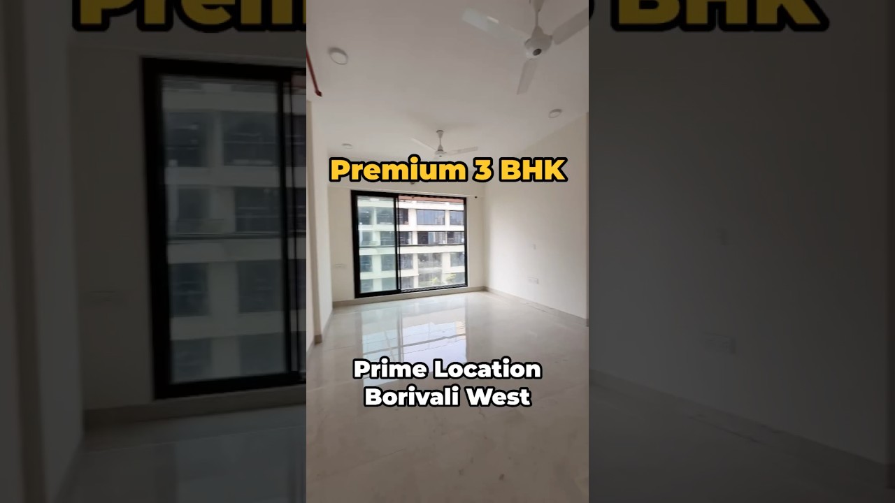 3 BHK in Borivali West SV Road | Prime location Premium finish flats 