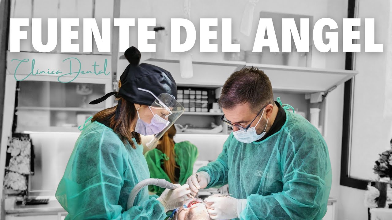 🎥 CLÍNICA DENTAL FUENTE DEL ÁNGEL 🦷 