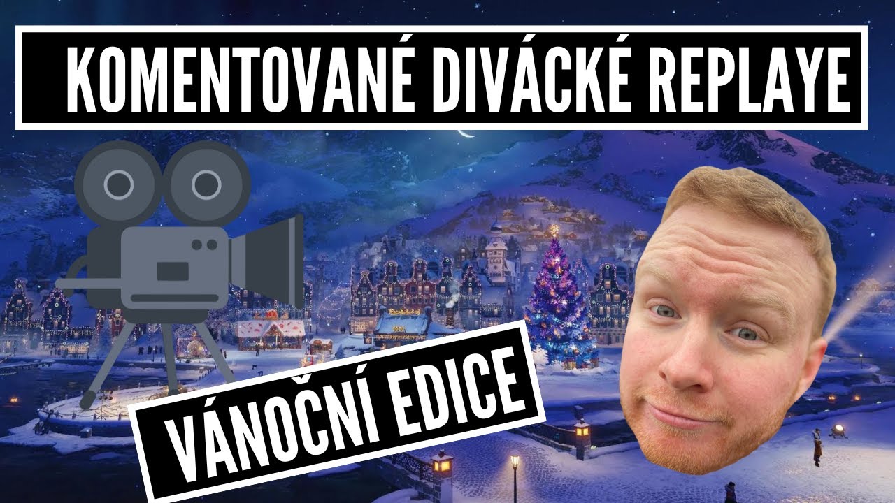 Vánoční komentované divácké replaye (záznam streamu)