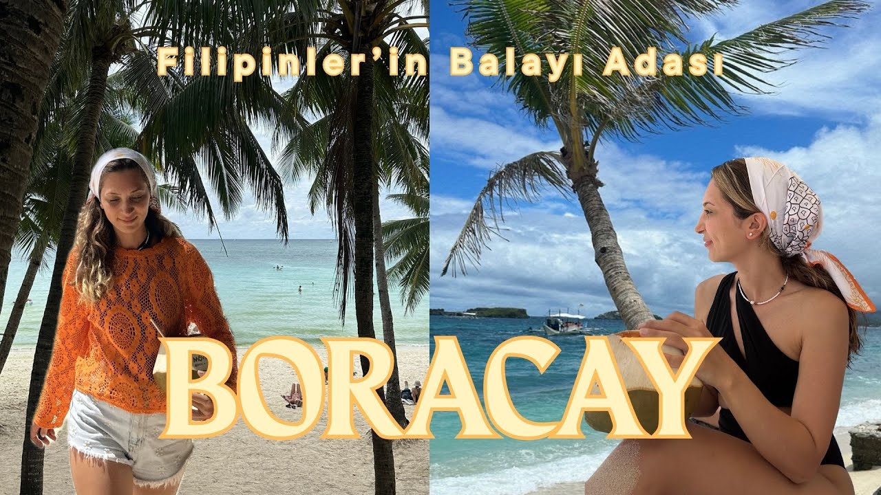 Dünyanın Balayı Adası Boracay’da 4 Gün | Filipinler Tatil Vlogu