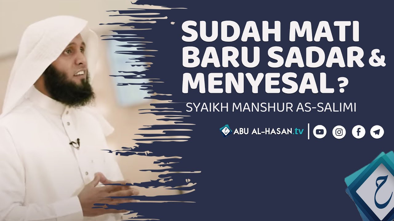 Pengakuan & Penyesalan Ahli Maksiat Di Hadapan Allah -Syaikh Manshur as-salimy