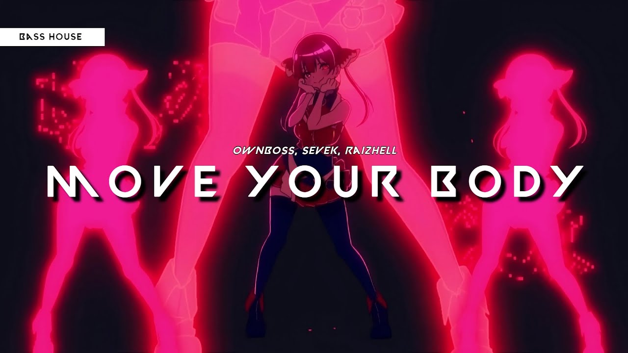 Öwnboss - Move Your Body (Razihel Remix) ||  [slowed + reverb]