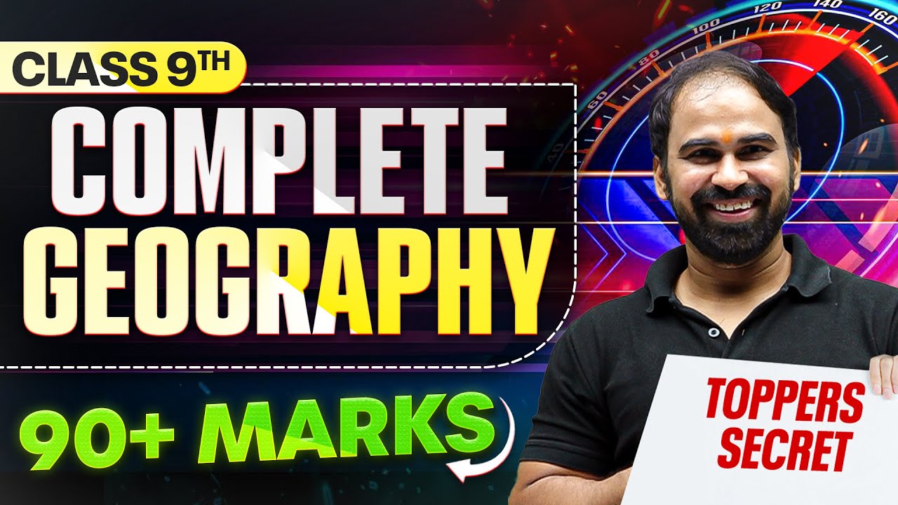 Class 9 GEOGRAPHY Marathon In One Shot | Most Important Questions + Theory | ICSE Board