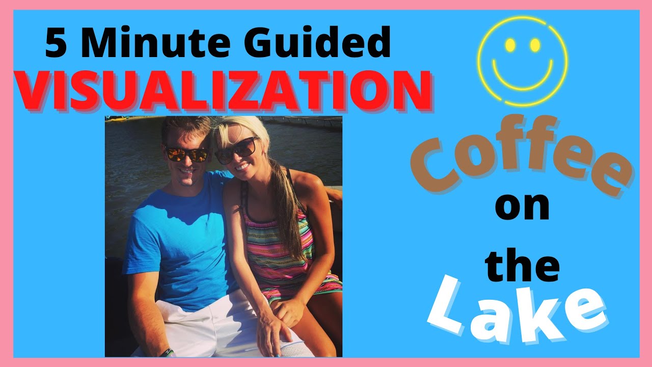 Guided Visualizations: Coffee on the Lake