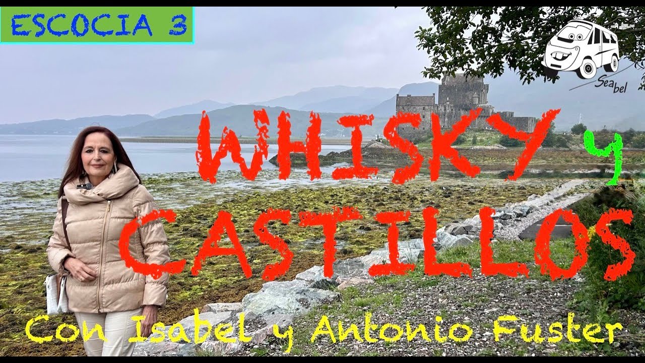194 ESCOCIA 3:  WHISKY CASTILLOS