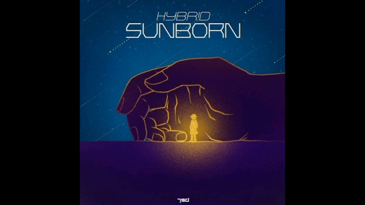 Hybrid - Sunborn (Original Mix) [7SD Records]