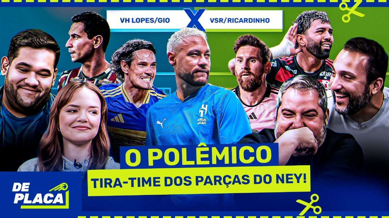 TIRA-TIME: QUAIS PARÇAS O NEY CHAMARIA? 