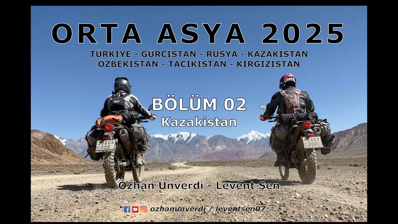 Orta Asya 2025. Bölüm: 02 Astrakhan - Turkistan