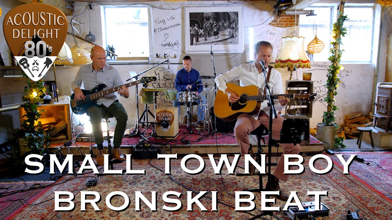 Small Town Boy Bronski Beat - Acoustic Cover
