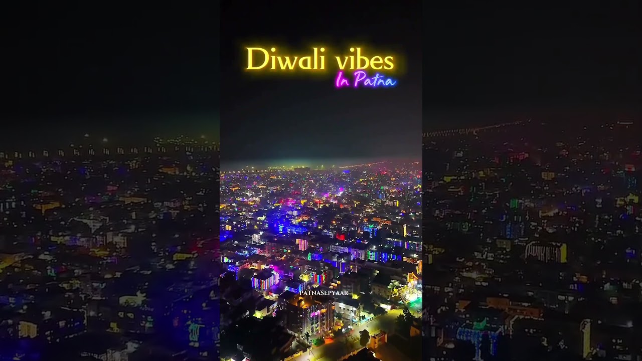 patna Diwali 🎇🪔 Vibes #patna #patnavibes #patnadiwali #viral #1k #trending #patnavideo#diwalispecial