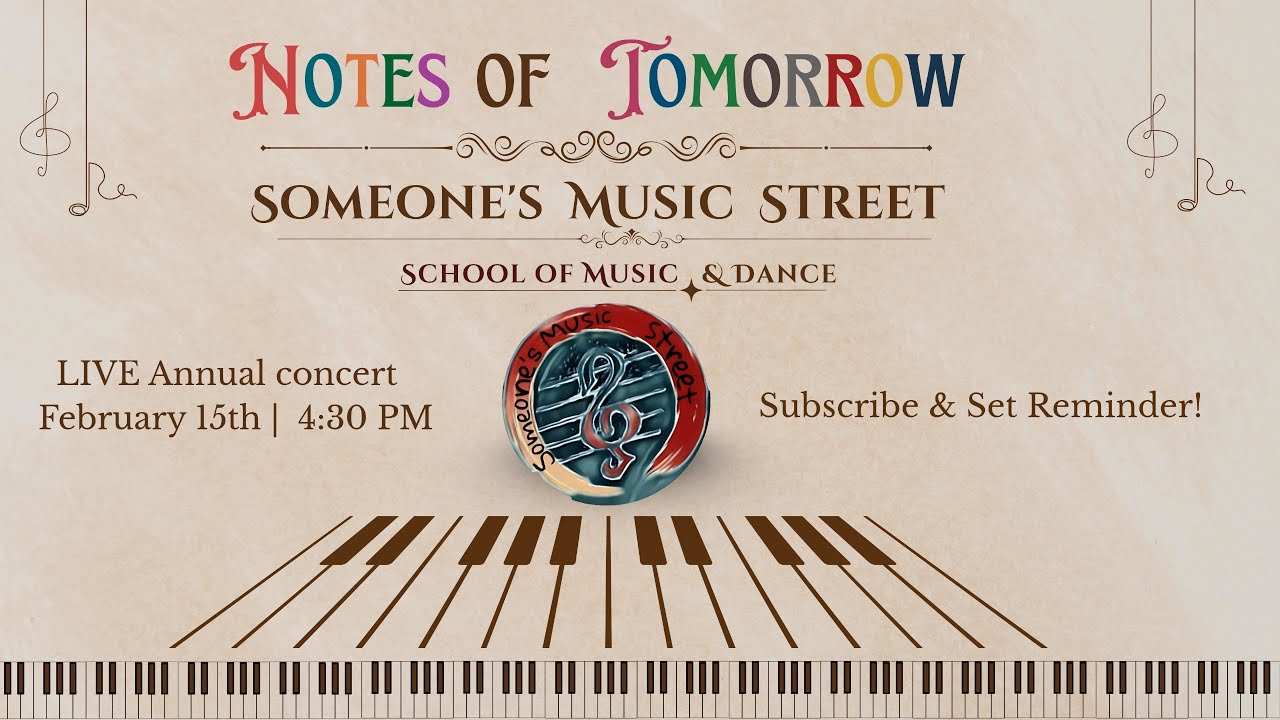 Notes of Tomorrow - Someone's Music Street